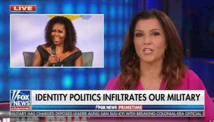 still of Rachel Campos-Duffy; image of Michelle Obama; chyron: Identity politics infiltrates our military